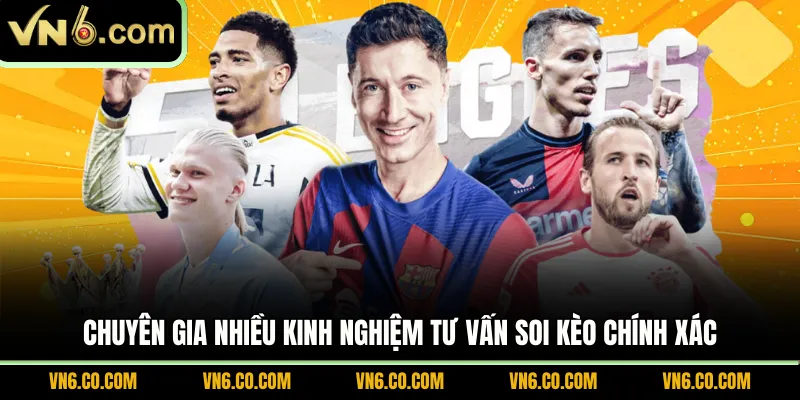 Chuyên gia nhiều kinh nghiệm tư vấn soi kèo chính xác