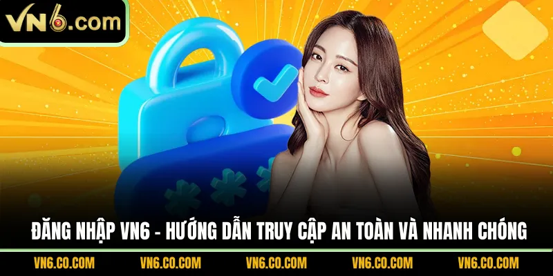 Đăng nhập VN6
