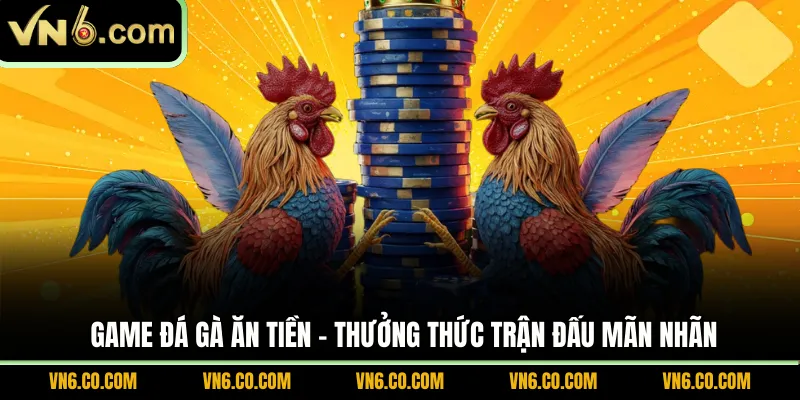 Game Đá Gà Ăn Tiền