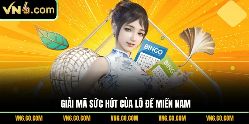 Giải mã sức hút của lô đề miền Nam