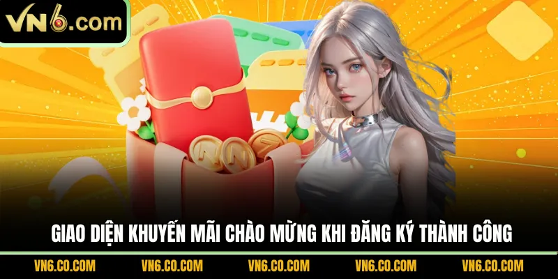Giao diện khuyến mãi chào mừng khi đăng ký thành công 