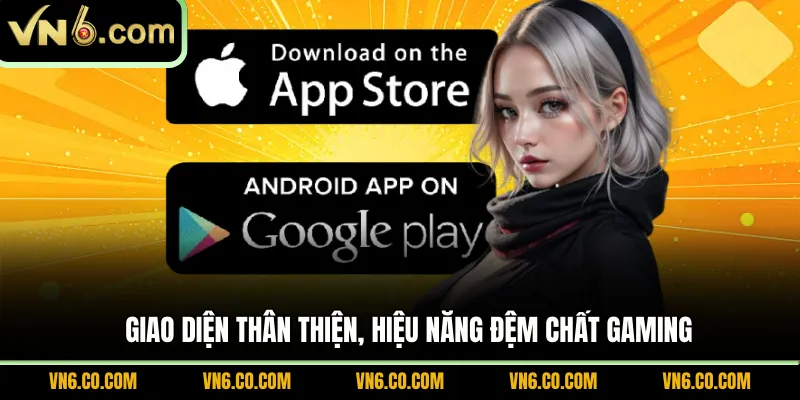 Giao diện thân thiện, hiệu năng đệm chất gaming