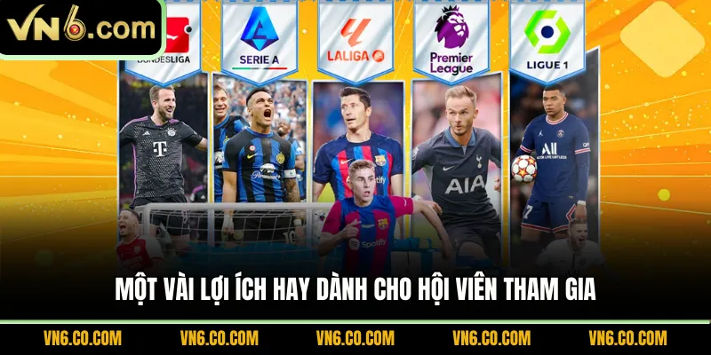 Một vài lợi ích hay dành cho hội viên tham gia
