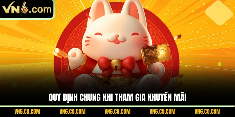 Quy định chung khi tham gia khuyến mãi