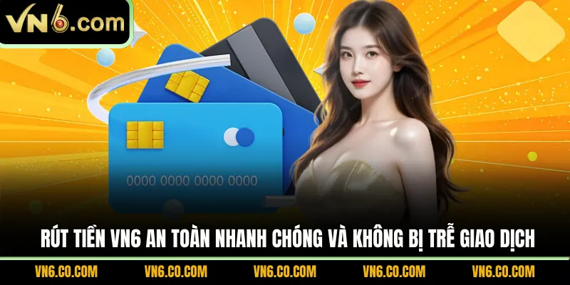 Rút tiền VN6